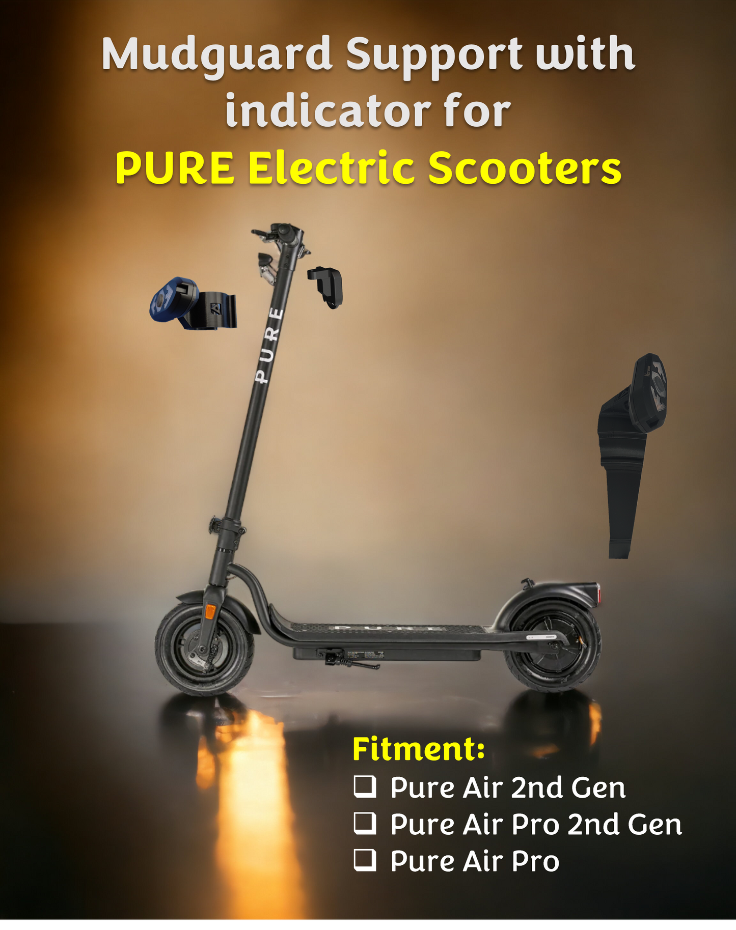 Mudguard Support with Indicators for Pure Air 2nd Gen